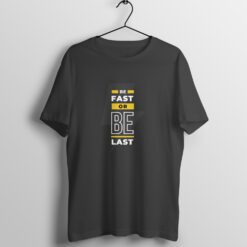 Be Fast or Be Last Thunder Half Sleeve T-Shirt with Round Neck Design - Embrace the Lightning Speed